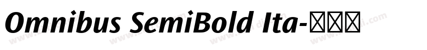 Omnibus SemiBold Ita字体转换